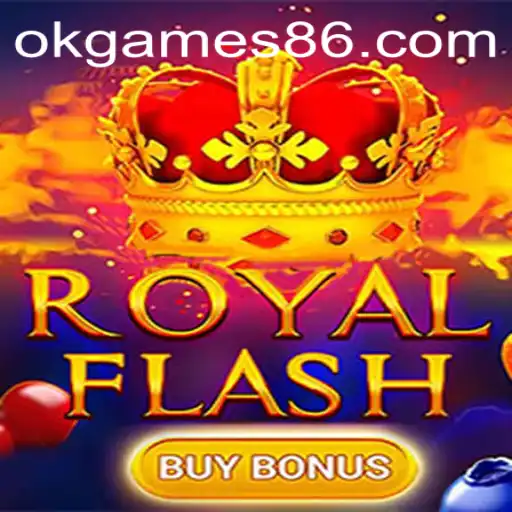 RoyalFlashBuyBonus: An Intriguing Gameplay Experience with Okgames